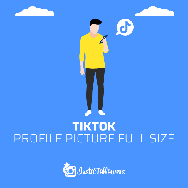 TikTok Profile Picture Full Size