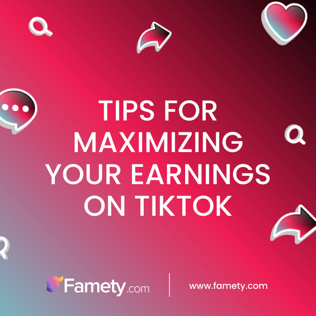 tips for maximizing your earnings on tiktok