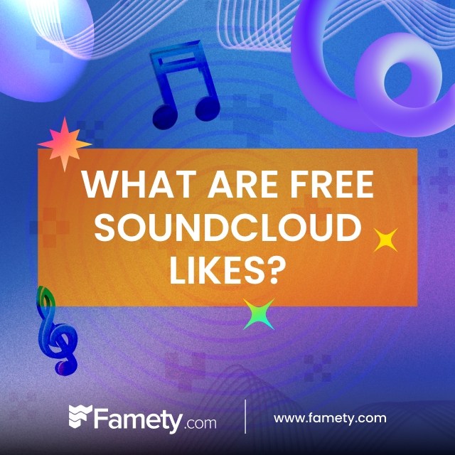 What Are Free SoundCloud Likes?