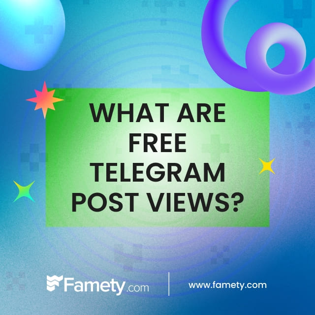 What Are Free Telegram Post Views?