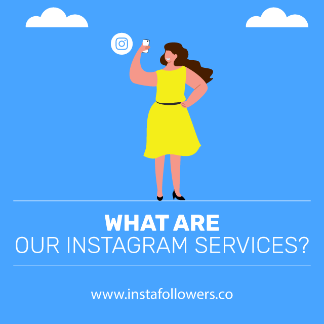 Our Instagram Services