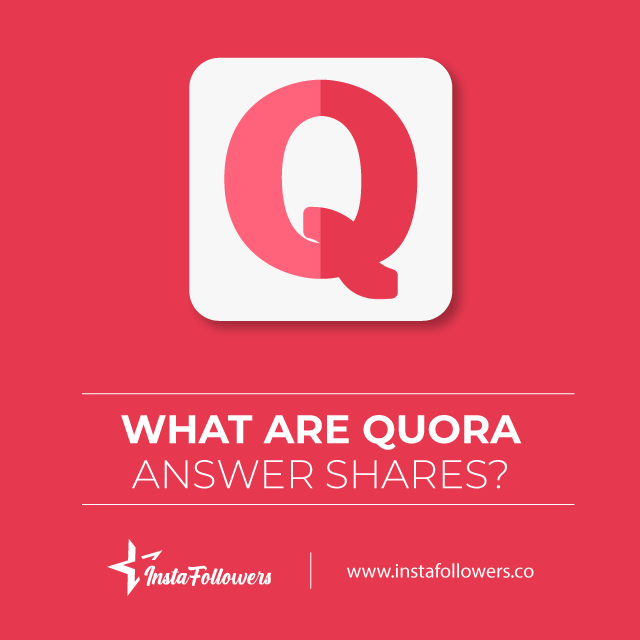 what are quora answer shares