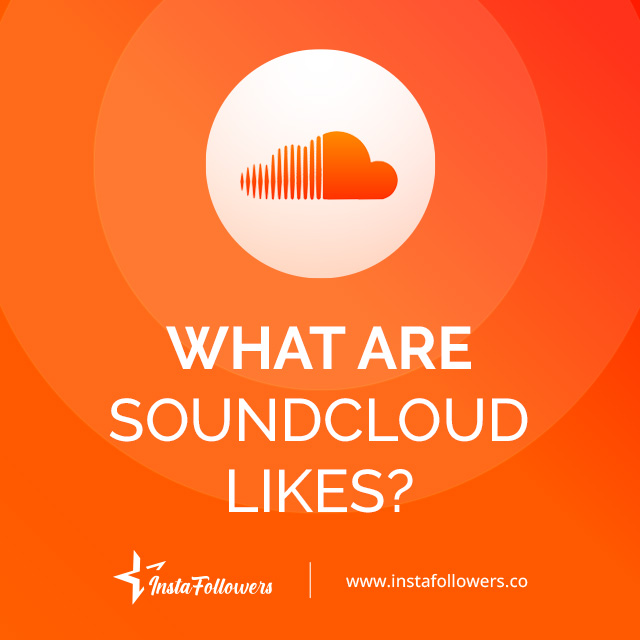 What Are SoundCloud Likes?