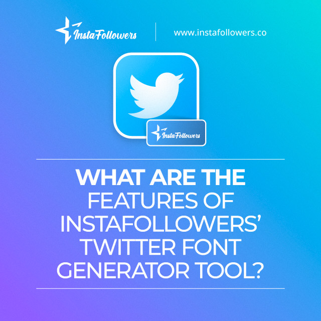 what are the features of famety twitter font generator tool