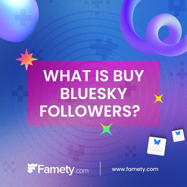 What Is Buy Bluesky Followers?