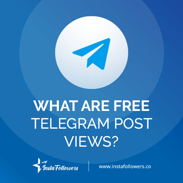 What Are Free Telegram Post Views?