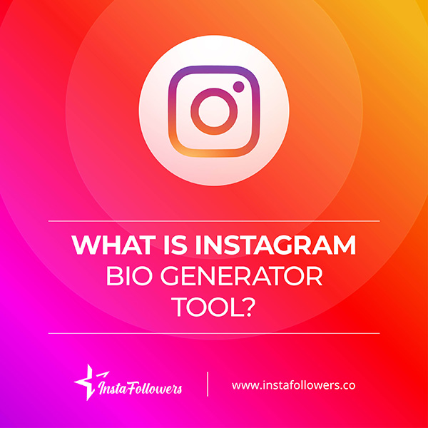 what is Instagram bio generator tool