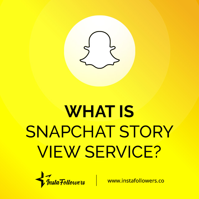 what is snapchat story view service