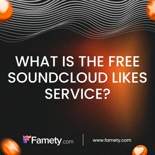 what is the free soundcloud likes service