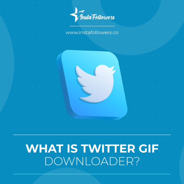 what is twitter gif downloader