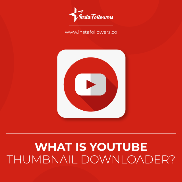 what is youtube thumbnail downloader