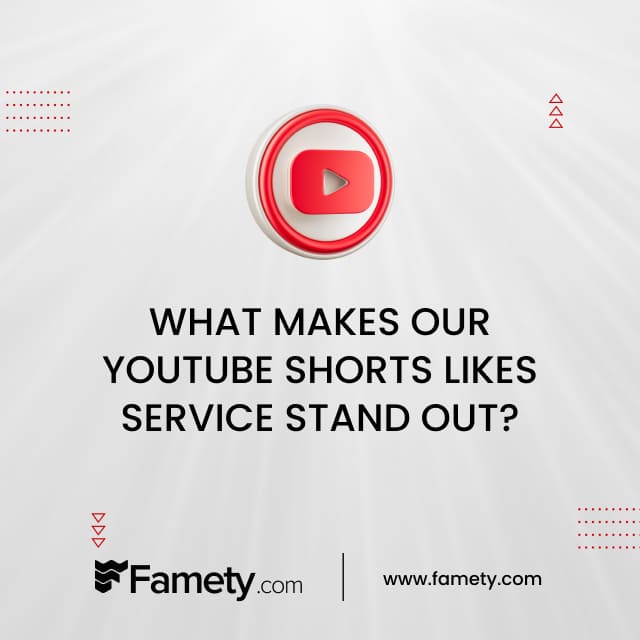 what makes our youtube shorts likes service stand out