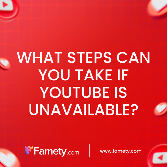 what steps can you take if youtube is unavailable