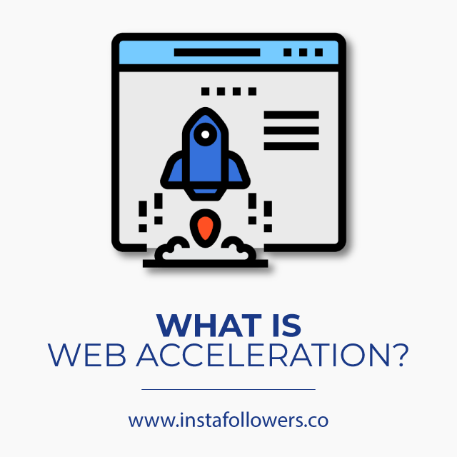 what is web accelaration