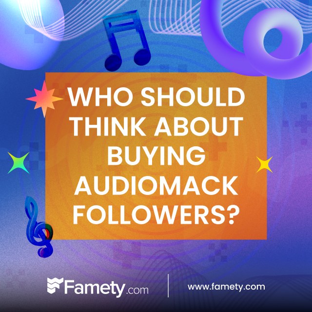 Who Should Think About Buying Audiomack Followers?