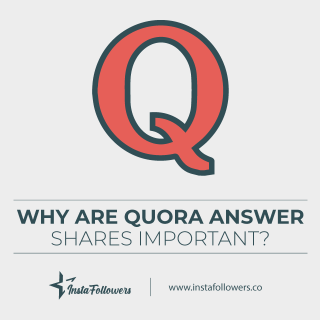 why are quora answer shares important