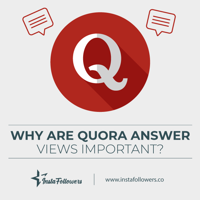 why are quora answer views important