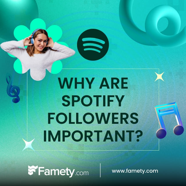 why are spotify followers important