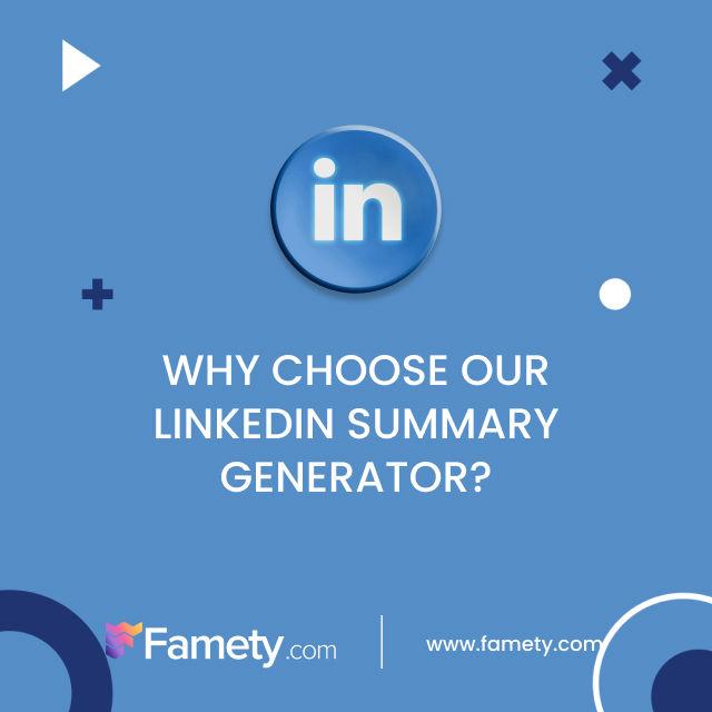 Why Choose Our LinkedIn Summary Generator