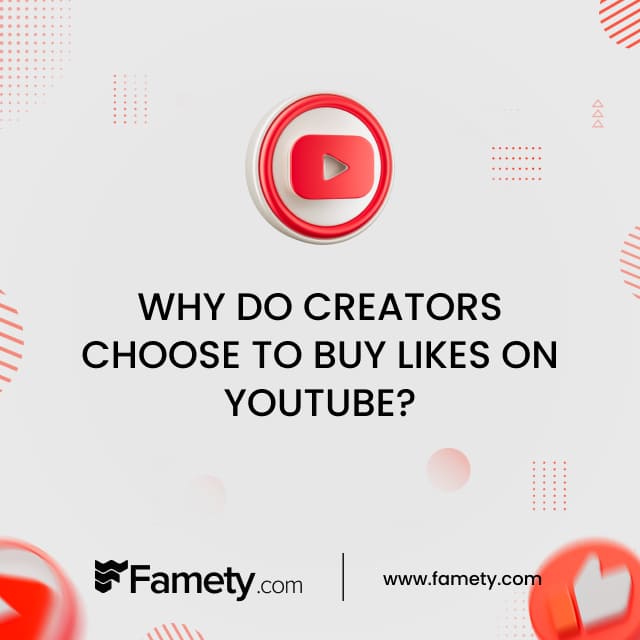 why do creator choose to buy likes on youtube