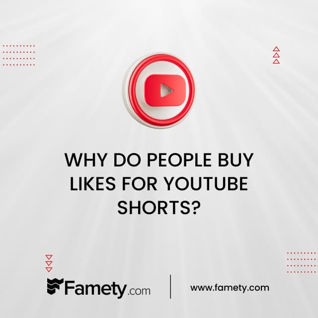 why do people buy likes for youtube shorts