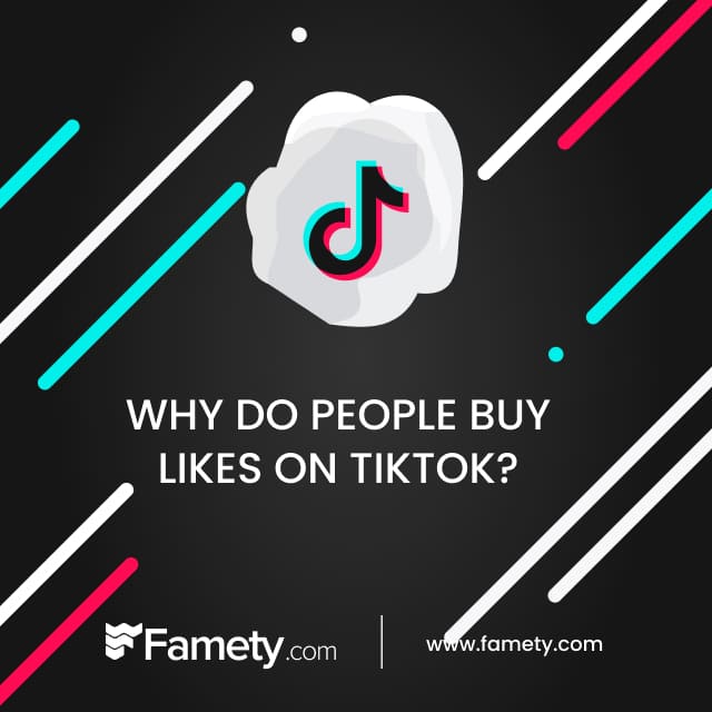 why do people buy likes on tiktok