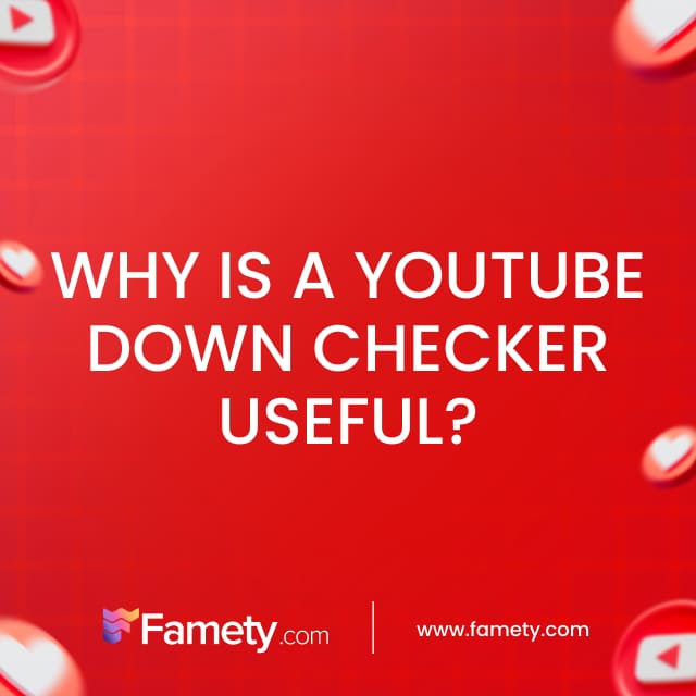 why is a youtube down checker useful