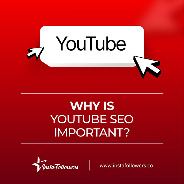 why is youtube seo important