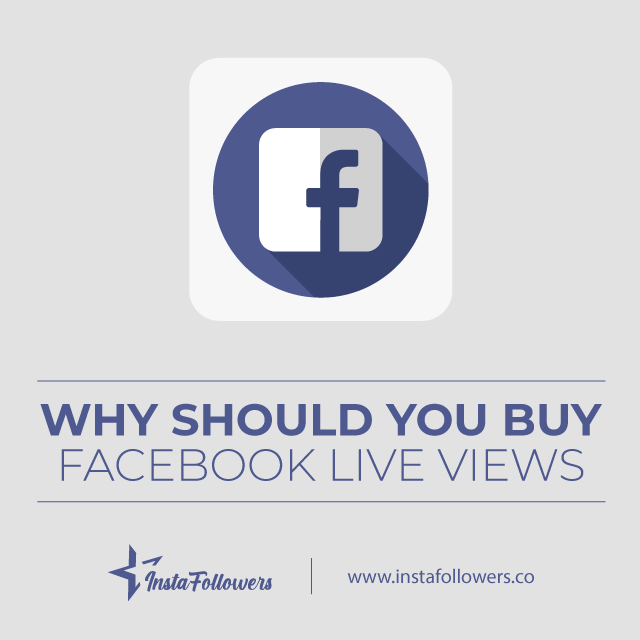 why should you buy facebook live viewers