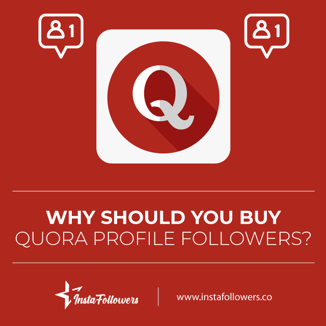 why should you buy quora followers