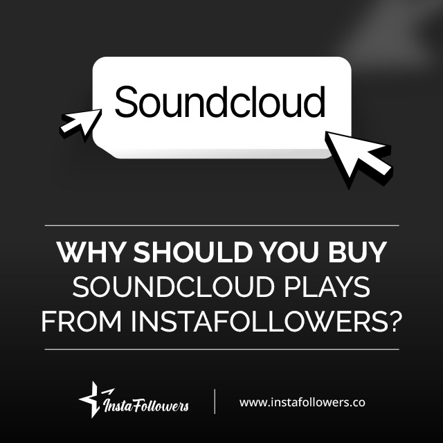 Why Should You Buy SoundCloud Plays from Famety?