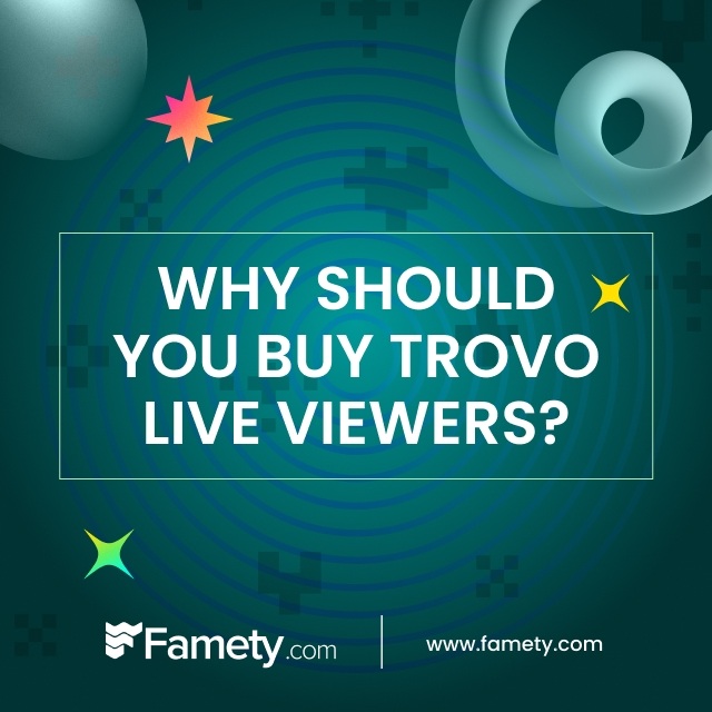 Why Should You Buy Trovo Live Viewers?