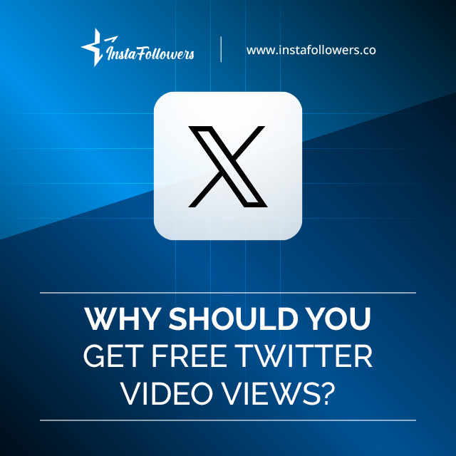 Why Should You Get Free Twitter Video Views?